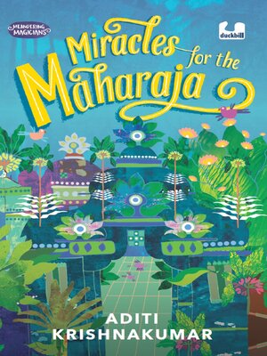 cover image of Miracles for the Maharaja (Meandering Magicians Series Book III)